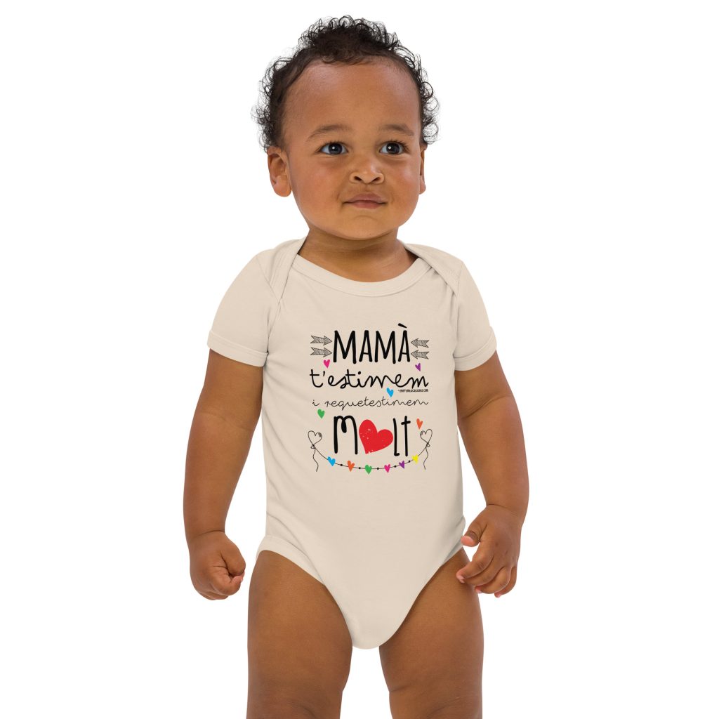 Body bebè Mamà t’estimem i requetestimem molt